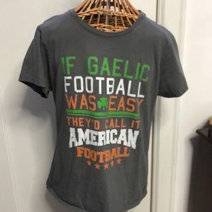 If Gaelic football was easy they’d call it American football gray shirt